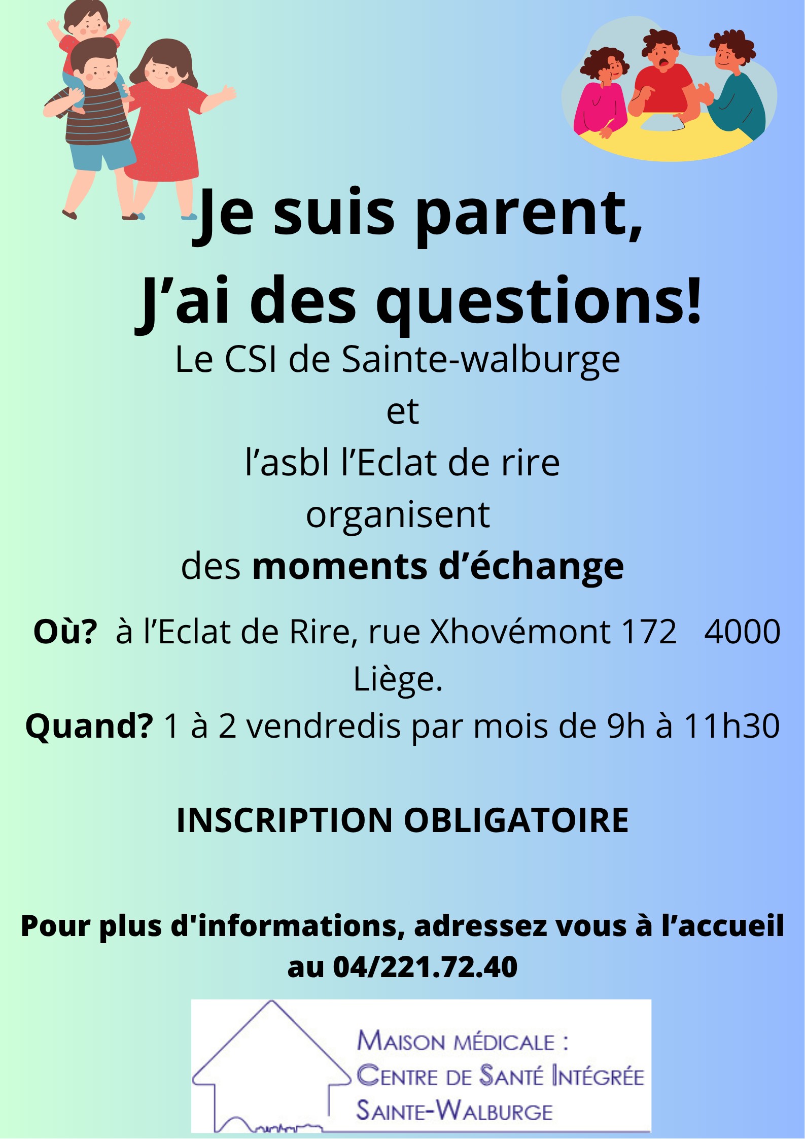 Je suis parent, j’ai des questions!